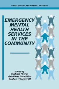 Buy Emergency Mental Health Services in the Community (English, Michael Phelan | Geraldine Strathdee | Graham Thornicroft) — BookShops.in