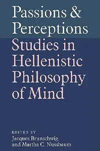 Buy Passions and Perceptions (English, Jacques Brunschwig | Martha C. Nussbaum) — BookShops.in