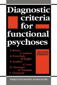 Buy Diagnostic Criteria for Functional Psychoses (English, P. Berner | E. Gabriel | H. Katschnig) — BookShops.in