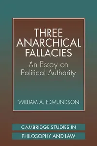 Buy Three Anarchical Fallacies (English, William A. Edmundson) — BookShops.in