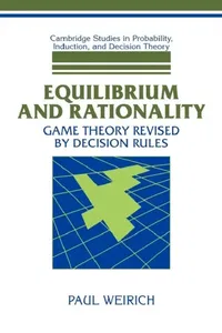Buy Equilibrium and Rationality (English, Paul Weirich) — BookShops.in