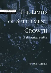 Buy The Limits of Settlement Growth (English, Roland Fletcher) — BookShops.in