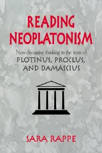 Buy Reading Neoplatonism (English, Sara Rappe) — BookShops.in