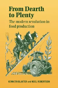 Buy From Dearth to Plenty (English, Kenneth Blaxter | Noel R. Robertson | K. L. Blaxter) — BookShops.in
