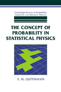Buy The Concept of Probability in Statistical Physics (English, Y. M. Guttmann) — BookShops.in