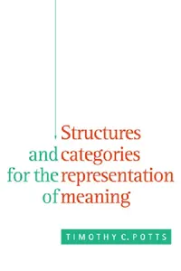 Buy Structures and Categories for the Representation of Meaning (English, Timothy C. Potts) — BookShops.in