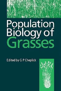 Buy Population Biology of Grasses (English, G. P. Cheplick | A. D. Bradshaw) — BookShops.in