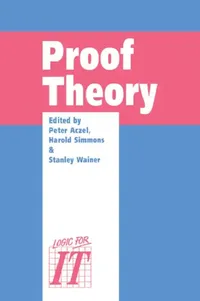Buy Proof Theory (English, Peter Aczel | Harold Simmons | Stanley S. Wainer) — BookShops.in
