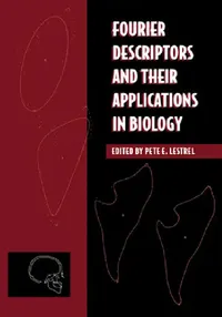 Buy Fourier Descriptors and Their Applications in Biology (English, Pete E. Lestrel) — BookShops.in