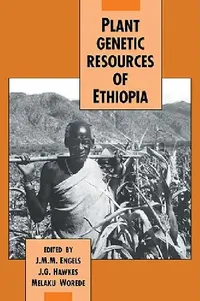 Buy Plant Genetic Resources of Ethiopia (English, J. M. M. Engels | J. G. Fls Hawkes | Melaku Worede) — BookShops.in