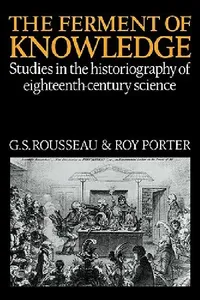 Buy The Ferment of Knowledge (English, G. S. Rousseau | Roy Porter | George Sebastian Rousseau) — BookShops.in
