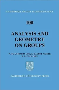 Buy Analysis and Geometry on Groups (English, N. Th Varopoulos | L. Saloff-Coste | T. Coulhon) — BookShops.in
