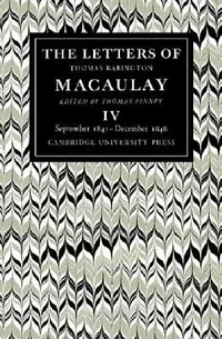 Buy The Letters of Thomas Babington Macaulay (English, Thomas Macaulay | Thomas Pinney) — BookShops.in