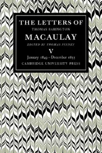 Buy The Letters of Thomas Babington Macaulay (English, Thomas Macaulay | Thomas Pinney) — BookShops.in