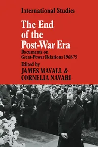 Buy The End of the Post-War Era (English, James Mayall | Cornelia Navari) — BookShops.in
