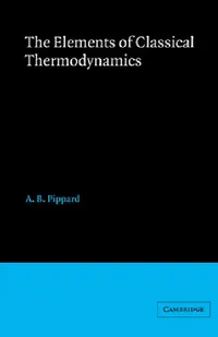 Buy Elements of Classical Thermodynamics (English, A. B. Pippard) — BookShops.in