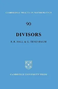 Buy Divisors (English, Richard R. Hall | Gerald Tenenbaum | G. Rald Tenenbaum) — BookShops.in