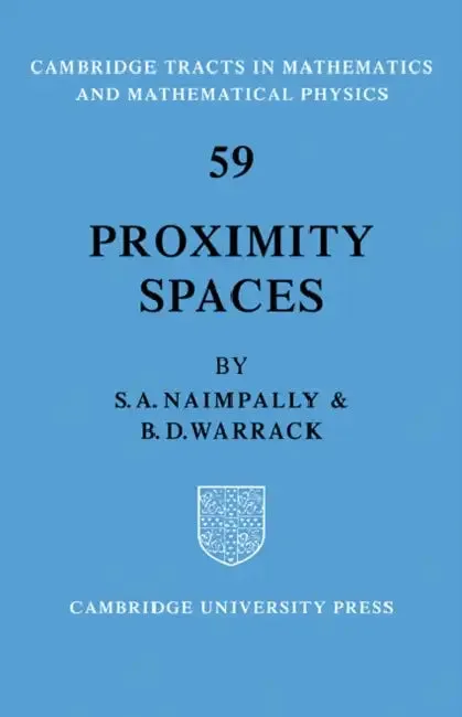 Proximity Spaces (English, S. A. Naimpally | B. D. Warrack)
