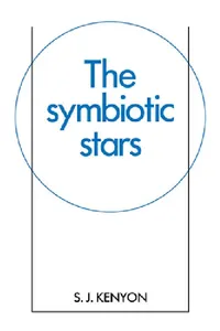 Buy The Symbiotic Stars (English, S. J. Kenyon) — BookShops.in