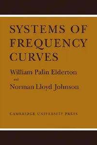 Buy Systems of Frequency Curves (English, William Palin Elderton | Norman Lloyd Dis Johnson) — BookShops.in