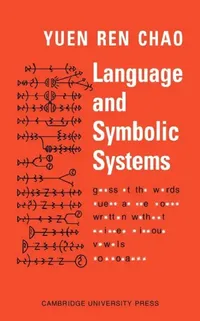 Buy Language and Symbolic Systems (English, Yuen-Ren Chao) — BookShops.in