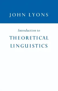 Buy Introduction to Theoretical Linguistics (English, John Lyons | Lyons John) — BookShops.in