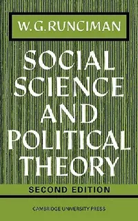 Buy Social Science and Political Theory (English, Walter G. Runciman | W. G. Runciman | Runciman) — BookShops.in