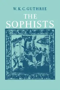 Buy The Sophists (English, W. K. C. Guthrie) — BookShops.in