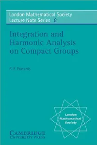 Buy Integration and Harmonic Analysis on Compact Groups (English, R. E. Edwards | N. J. Hitchin) — BookShops.in