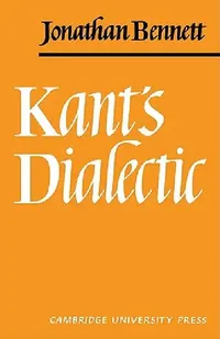 Buy Kants Dialectic (English, Jonathan Bennett | Bennett Jonathan) — BookShops.in