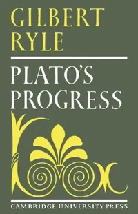 Buy Plato's Progress (English, Ryle | Gilbert Ryle) — BookShops.in