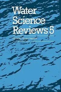 Buy Water Science Reviews 5 (English, Felix Franks) — BookShops.in