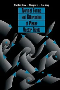 Buy Normal Forms and Bifurcation of Planar Vector Fields (English, Shui-Nee Chow | Chengzhi Li | Duo Wang) — BookShops.in