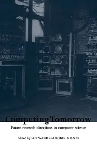 Buy Computing Tomorrow (English, Ian Wand | Robin Milner) — BookShops.in