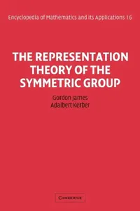 Buy The Representation Theory of the Symmetric Group (English, Gordon James | Lloyd James) — BookShops.in