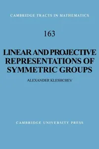 Buy Linear and Projective Representations of Symmetric Groups (English, Alexander Kleshchev) — BookShops.in