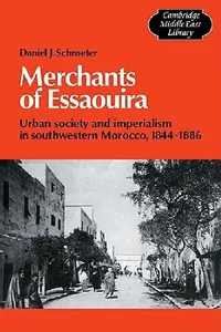 Buy Merchants of Essaouira (English, Daniel J. Schroeter) — BookShops.in