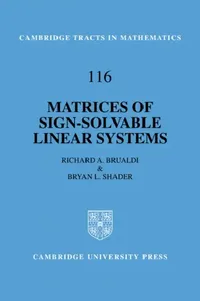 Buy Matrices of Sign-Solvable Linear Systems (English, Richard A. Brualdi | Bryan L. Shader) — BookShops.in