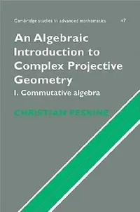 Buy An Algebraic Introduction to Complex Projective Geometry (English, Christian Peskine | Peskine Christian) — BookShops.in