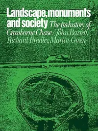 Buy Landscape, Monuments and Society (English, John C. Barrett | Martin Green | Richard Bradley) — BookShops.in