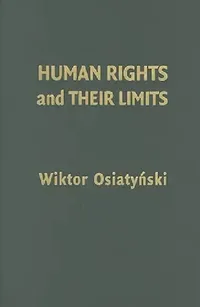 Buy Human Rights and their Limits (English, Wiktor Osiatynski) — BookShops.in