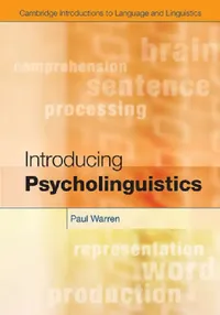 Buy Introducing Psycholinguistics. by Paul Warren (English, Paul Warren) — BookShops.in
