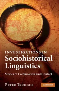 Buy Investigations in Sociohistorical Linguistics (English, Peter Trudgill) — BookShops.in