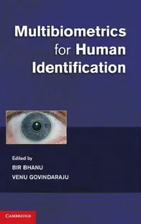 Buy Multibiometrics for Human Identification (English, Bir Bhanu | Venu Govindaraju) — BookShops.in