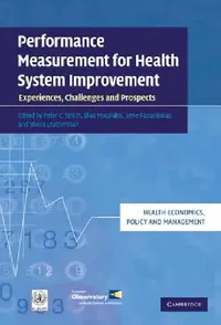 Buy Performance Measurement for Health System Improvement (English, Sheila Leatherman | Peter C. Smith | Elias Mossialos) — BookShops.in