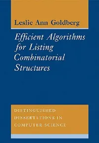 Buy Efficient Algorithms for Listing Combinatorial Structures (English, Leslie Ann Goldberg | Goldberg Leslie Ann) — BookShops.in
