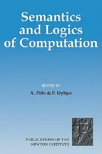 Buy Semantics and Logics of Computation (English, Andrew M. Pitts | P. Dybjer | Peter Dybjer) — BookShops.in