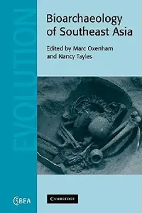 Buy Bioarchaeology of Southeast Asia (English, Marc Oxenham | Nancy Tayles) — BookShops.in