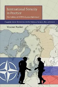 Buy International Security in Practice (English, Vincent Pouliot) — BookShops.in