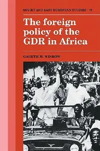 Buy The Foreign Policy of the Gdr in Africa (English, Gareth M. Winrow) — BookShops.in